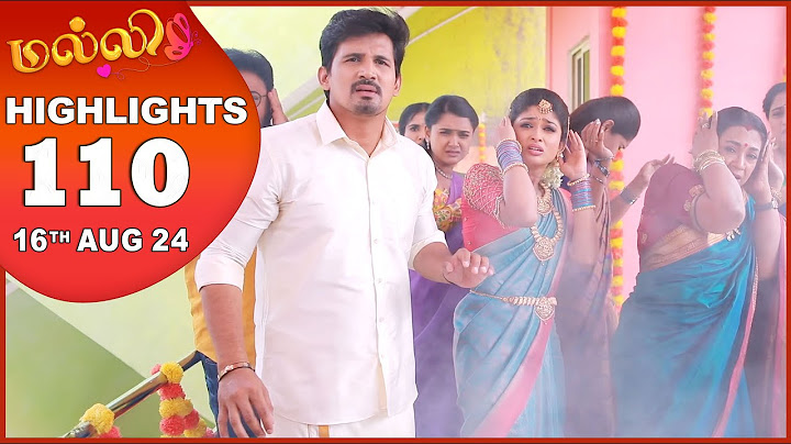 Malli Serial | EP 110 Highlights | 16th Aug 2024 | Nikitha | Vijay | Saregama TV Shows Tamil