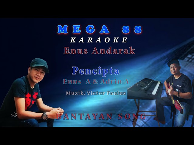 LAGU MURUT MEGA 88 (KARAOKE) ~ ENUS ANDARAK class=