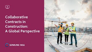 Collaborative Contracts in Construction: A Global Perspective Profile