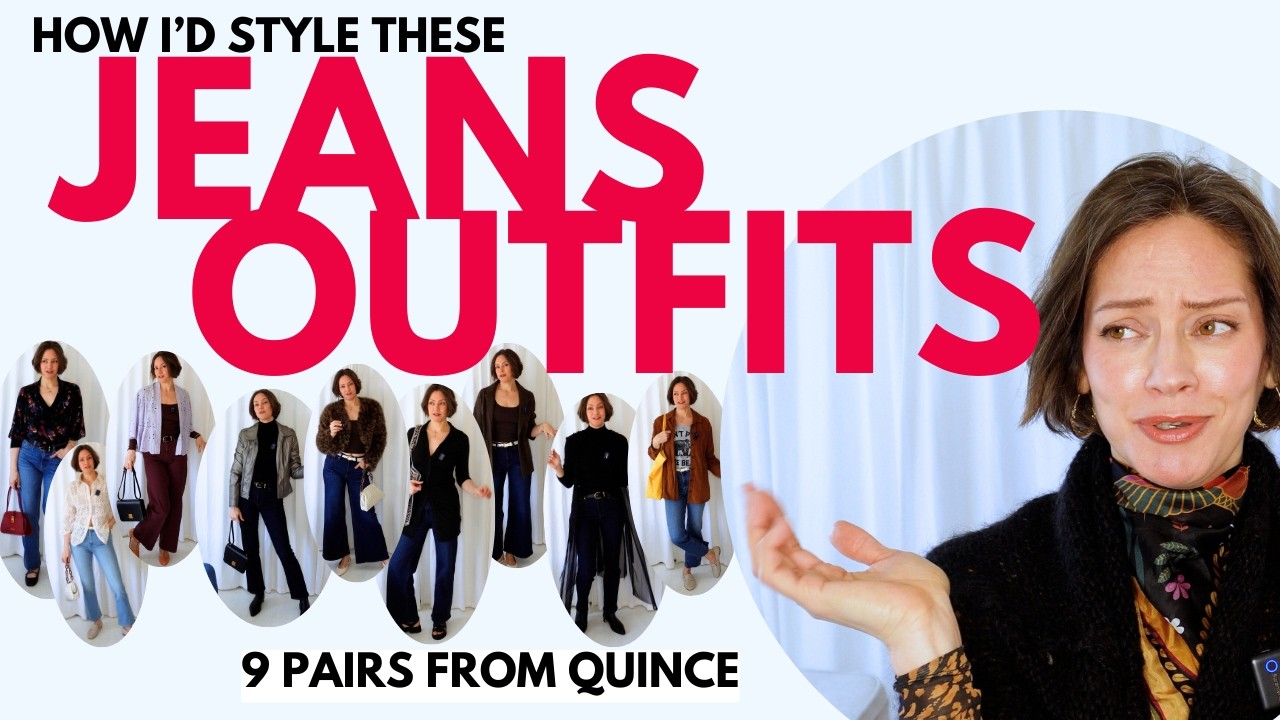 How I'd Style these 9 different Cuts of Jeans - Huge Quince Jeans Try On