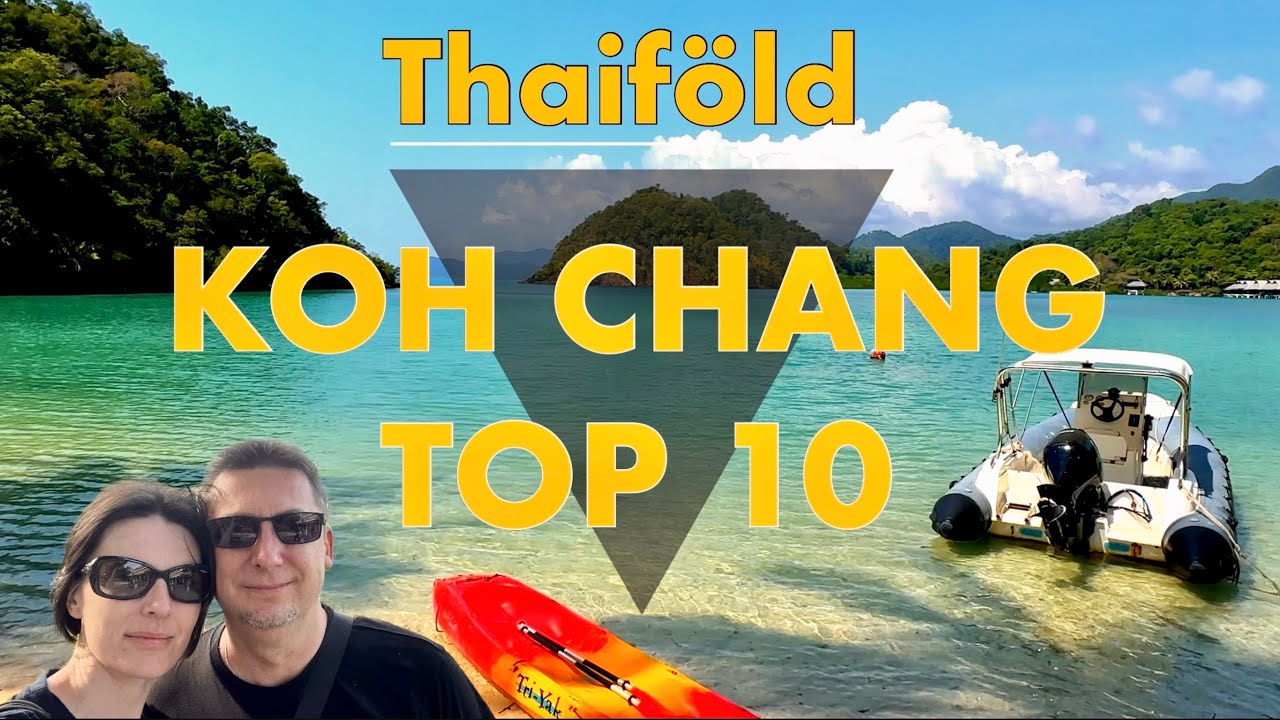 Ко Чанг Топ 10 - Лучшие места на острове #thailand #kohchang