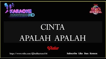 CINTA APALAH APALAH KARAOKE TANPA VOCAL