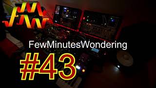 Information FewMinutesWondering 43 [‘Mitone’s Theme’] [Moog Matriarch - Desmodus Versio - Intellijel Atlantis] News