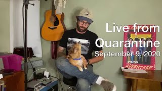 Live from Quarantine - September 9