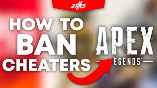 HOW TO REPORT AND BAN CHEATERS 100% 🔨🔨🔨 × Apex Legends × cheater hacker hacks cheats season 8 7 9
