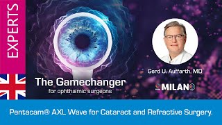 Pentacam® AXL Wave for Cataract and Refractive Surgery. // Gerd U. Auffarth, MD