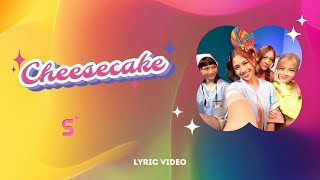 StarBe - ‘Cheesecake’ Lyric Video