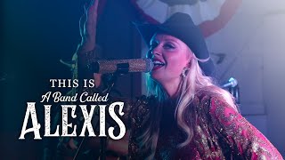 This Is A Band Called Alexis!