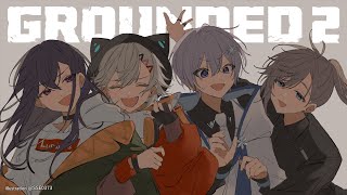 Grounded 2 | 吟遊四人 昆虫の世界へ。 【にじさんじ/叶】