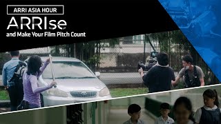 Arri Asia Hour Arrise And Make Your Film Pitch Count