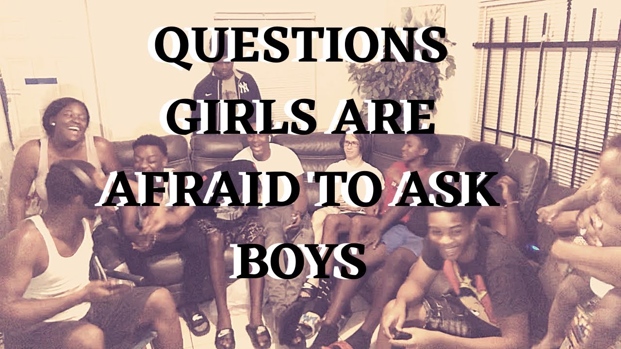 Girls ask boys. Questions to boys about girls.