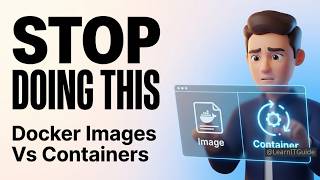 Docker Images vs Containers: The Architectural Differences Explained 2026