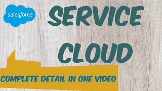 Service Cloud Salesforce | Service Cloud For lightning Experience Trailhead | Service cloud Demo