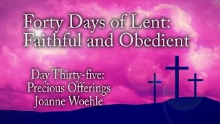 40 Days of Lent: Day 35 (21 March 2016)