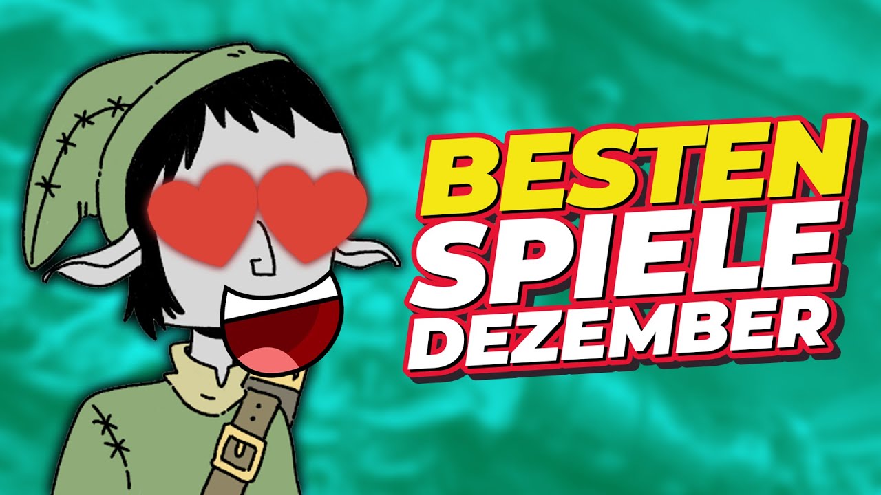 Das waren die BESTEN Spiele im Dezember