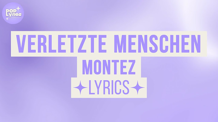 Montez - verletzte Menschen (Lyric Video)