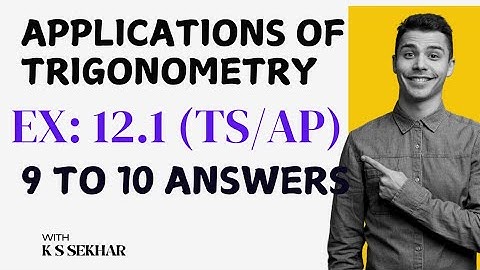 10th maths applications of trigonometry Exercise:12.1  Q.no 9, Q.no 10| sri pragna maths| AP/TS