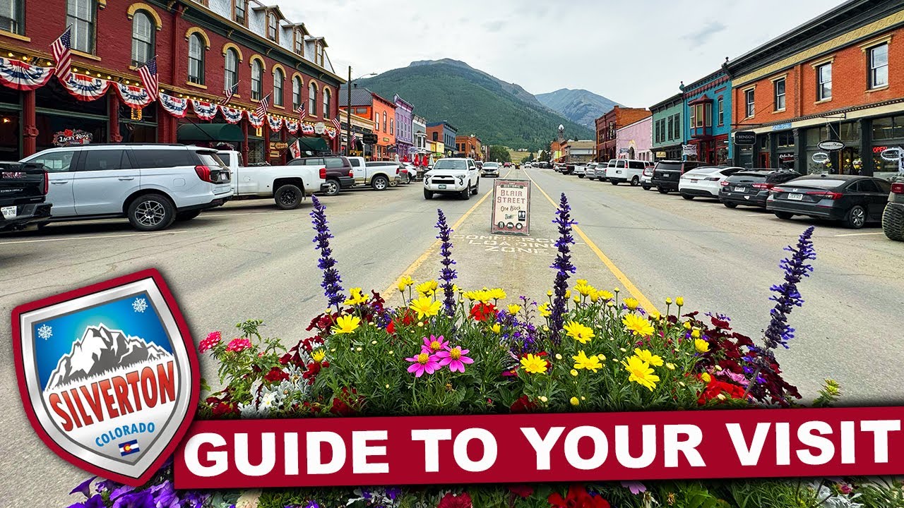 Guide To Your Visit In Silverton, Colorado | History, Mystery & Fun!