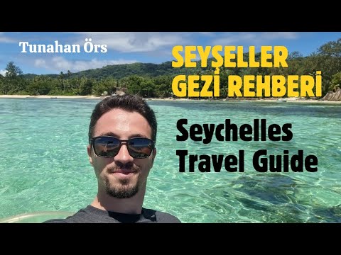 Seyşeller Gezi Rehberi