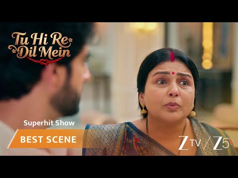 Tu Hi Re Dil Mein | EP 112 | Best Scene | Zee TV APAC