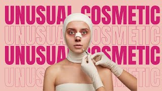 The Most Unusual Cosmetic Procedures People Actually Get 😱