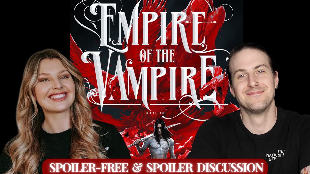 Empire of the Vampire - Spoiler-Free & Spoiler Discussion