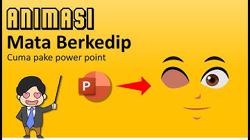 Tutorial Bikin ANIMASI MATA KEDIP CUMA 9 MENIT Pakai Power Point