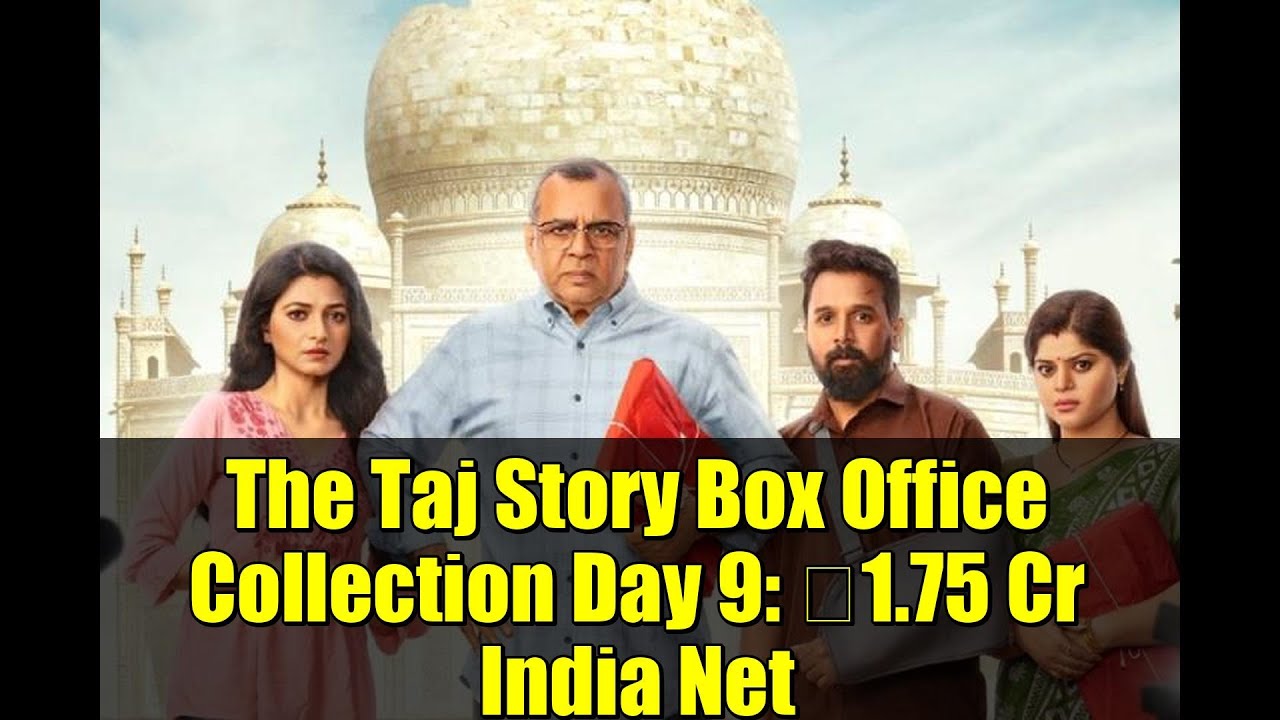 The Taj Story Box Office Collection Day 9: ₹1.75 Cr India Net | Full Analysis & Occupancy Report