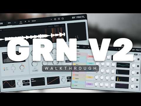 GRN 2.1.2  Walkthrough — New FX Rack, LFO & 49 Presets