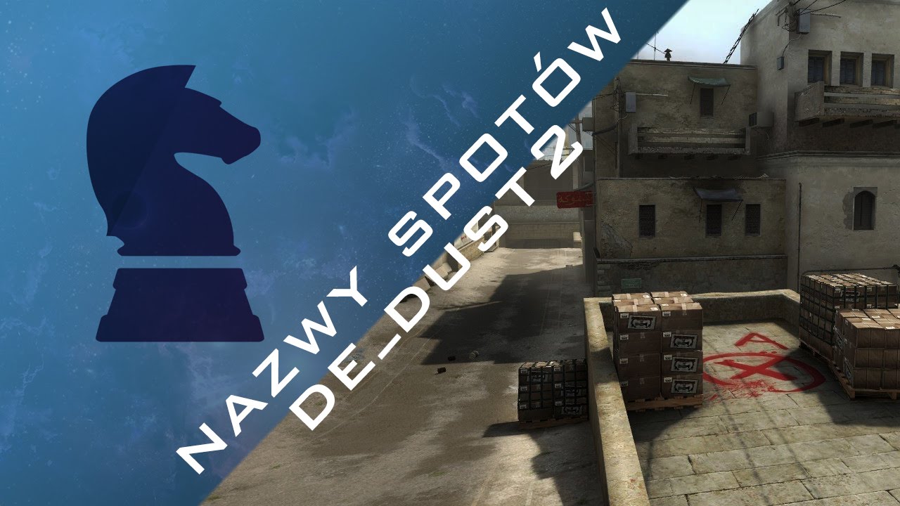 Poradnik CS GO De Dust 2 Szczeg owe Nazwy Spot w Miejsc YouTube poradnik-cs-go-de-dust-2-szczeg-owe-nazwy-spot-w-miejsc-youtube