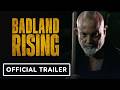 Badland Rising - Official Trailer (2026)