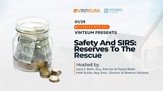 Webinar Safety And SIRS: Reserves To The Rescue - 01/29/26