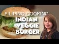 Filipino cooking indian veggie burger