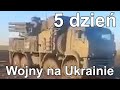 5. dzień Wojny na Ukrainie