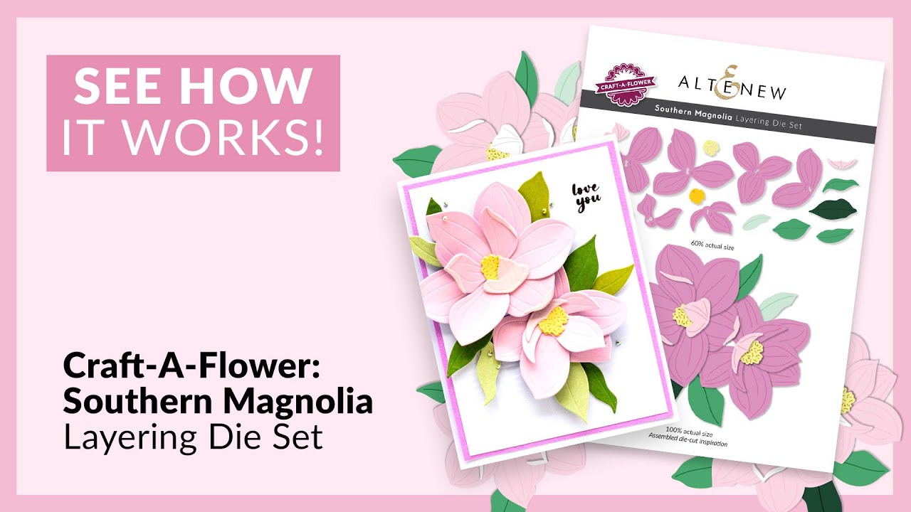 Craft-A-Flower: Southern Magnolia Layering Die Set