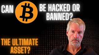 Can Bitcoin Be HACKED Or BANNED? Michael Saylor Explains