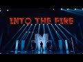 INTO1–《INTO THE FIRE》The First Stage