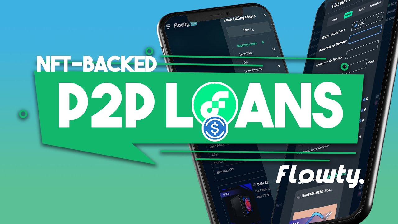 Loans 101: NFT-Backed P2P Loans on Flow Blockchain Using Flowty.io ...