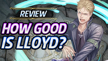 Fire Emblem Heroes - Unit Review: How GOOD is Lloyd? [w/ Skill Inheritance Guide]