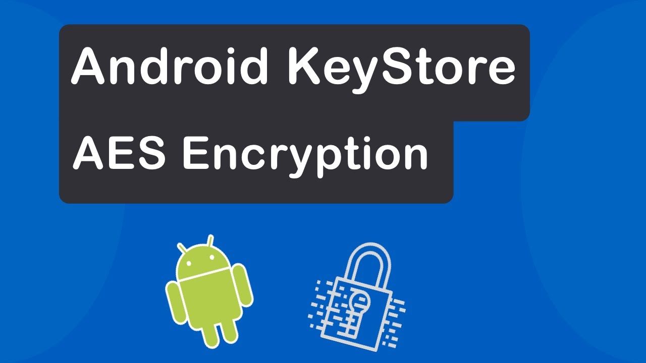 Android Keystore Aes Encryption