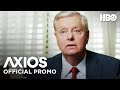 Axios on HBO: Senator Lindsey Graham on the Capitol Insurrection (Promo) | HBO