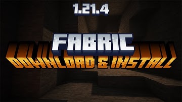 How to Download & Install Fabric for Minecraft 1.21.4