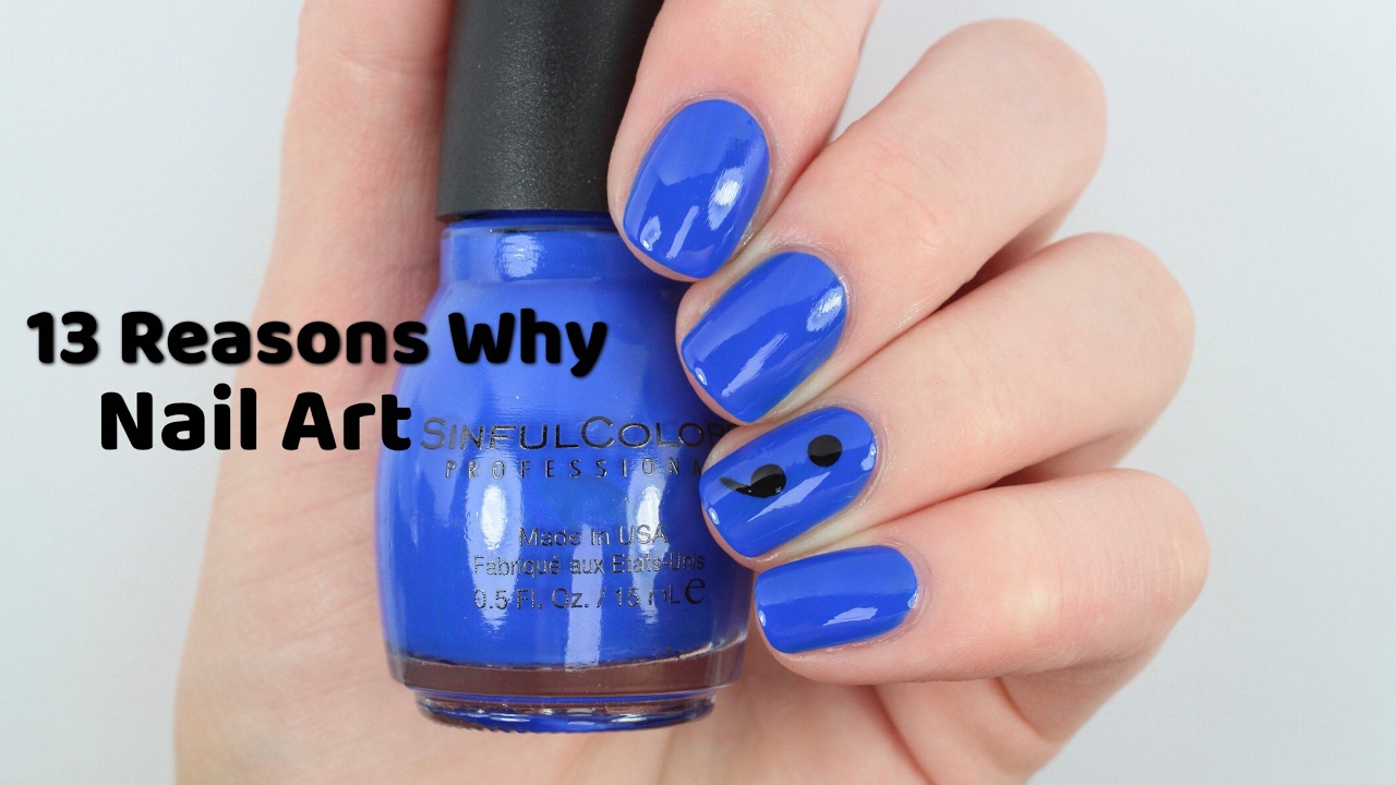 Why Nail Art is Important for Self-Expression - wide 1