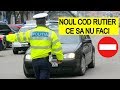 Noul COD RUTIER 2019! TOP 15 lucruri pe care sa NU le faci!