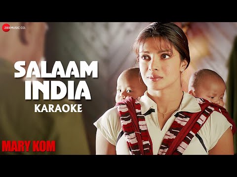 Salaam India Karaoke + Lyrics (Instrumental) | MARY KOM | Priyanka Chopra