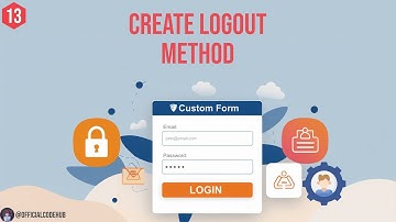 13 - Create Logout Method