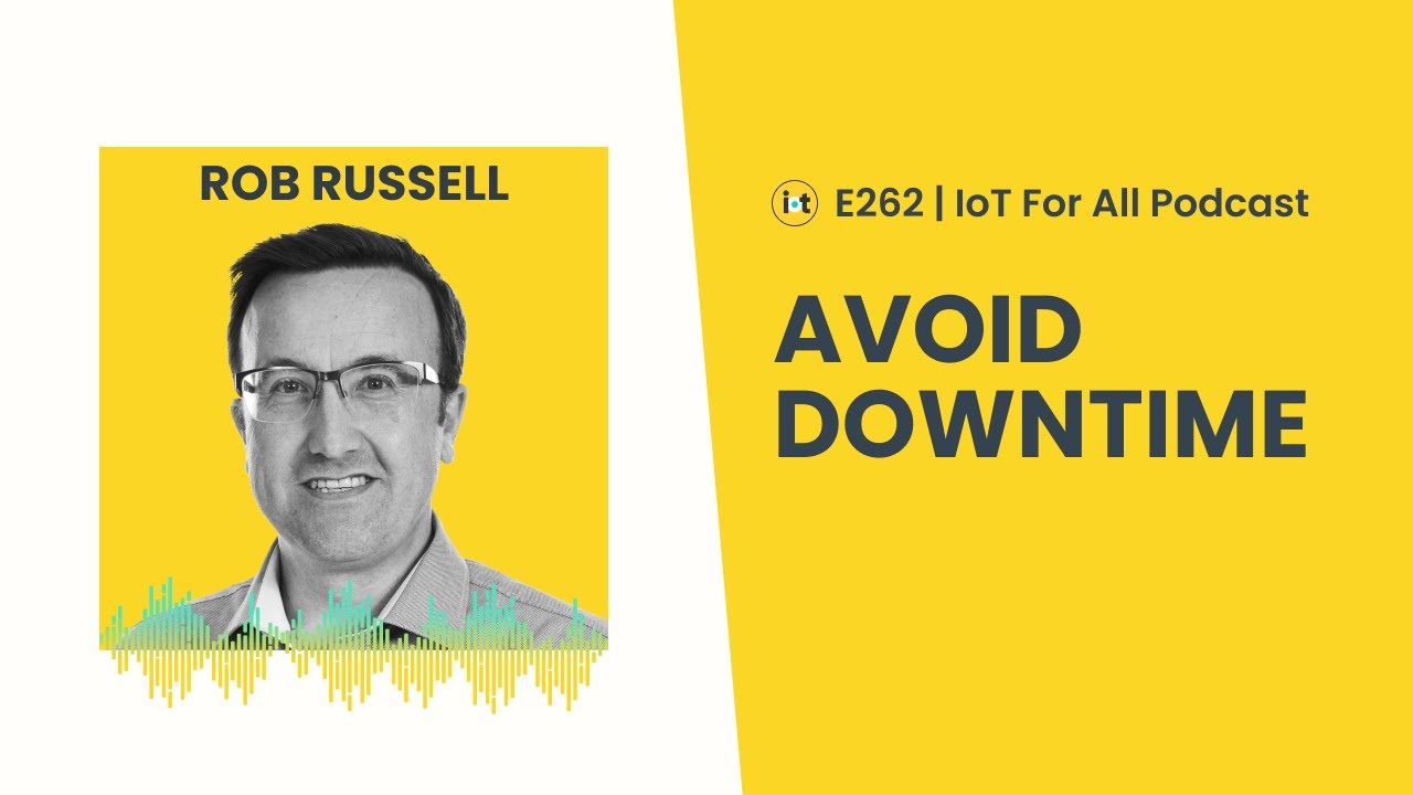 Predictive Maintenance in IIoT | Senseye's Rob Russell