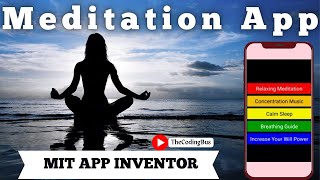 How to create a meditation app in Mit App Inventor. screenshot 4