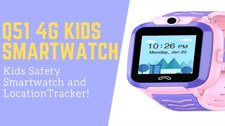 Q51 4G Kids Smartwatch Review [Is this a Must Have Smartwatch for Kids?] screenshot 3