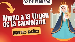 Himno a la Virgen de Candelaria con Acordes 
